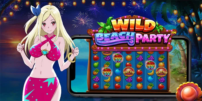 Wild Beach Party – Keseruan Permainan Slot Online Yang Menggembirakan